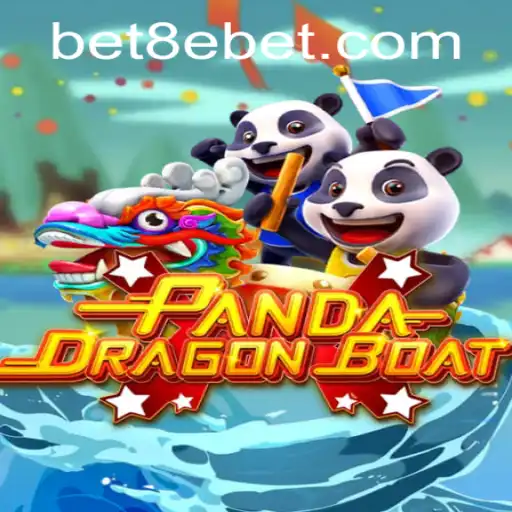 PANDADRAGONBOAT: An Exciting Adventure with 8ebet